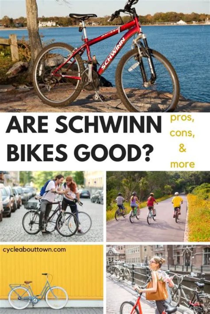 Are Schwinn bikes good?