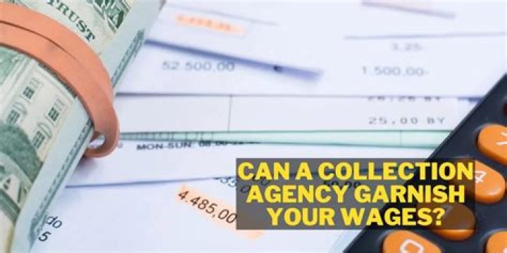 Can a collection agency garnish wages in Maryland?