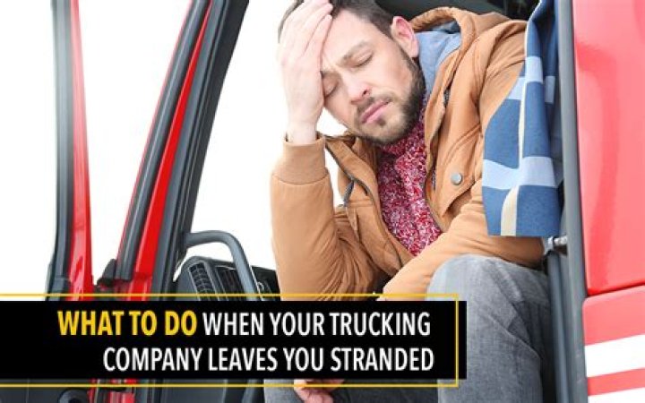 Can a trucking company leave you stranded?