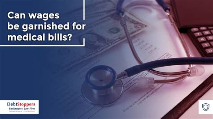 Can medical bills be garnished?