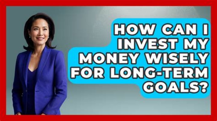 How can I invest my money wisely?