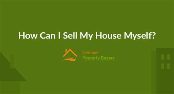 How do I sell my house myself?