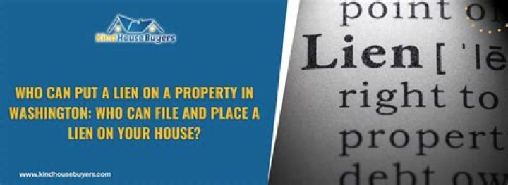 How do you put a lien on a property in Washington state?