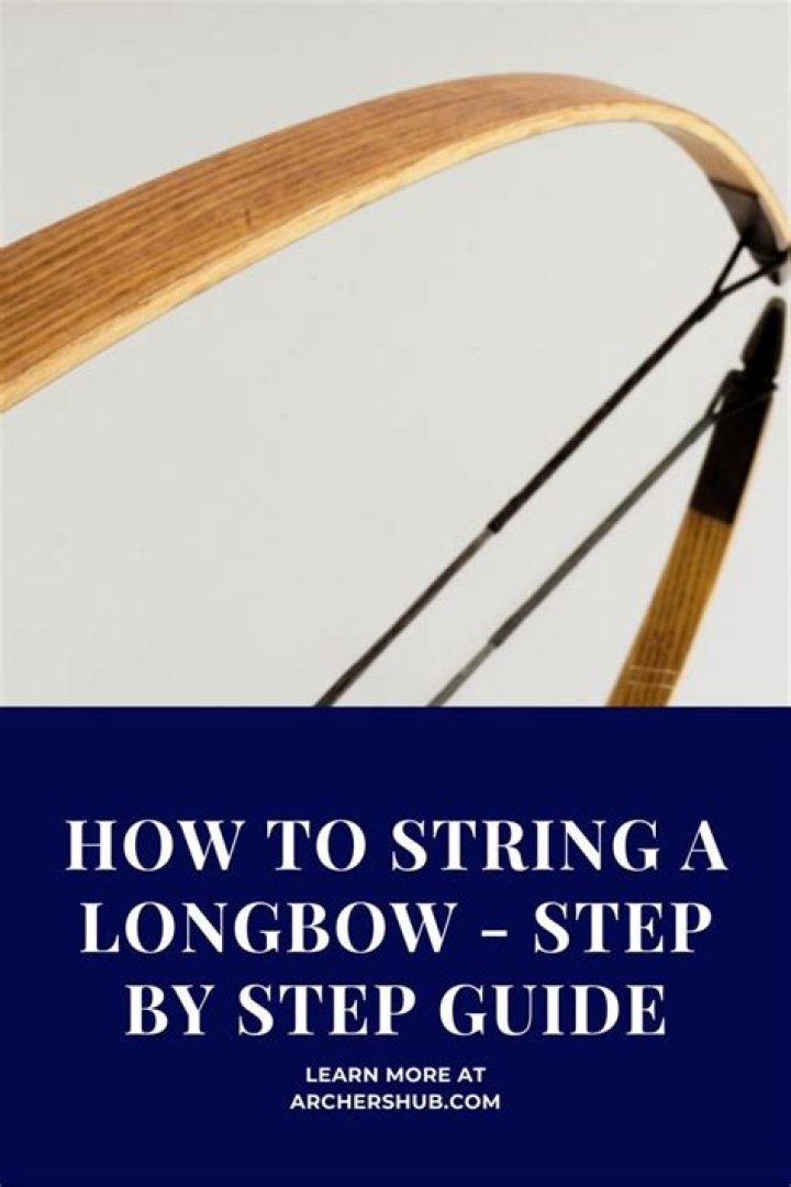 How long should a longbow string be?
