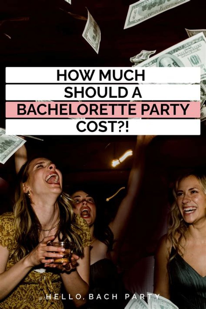 How much does a bachelorette party usually cost?