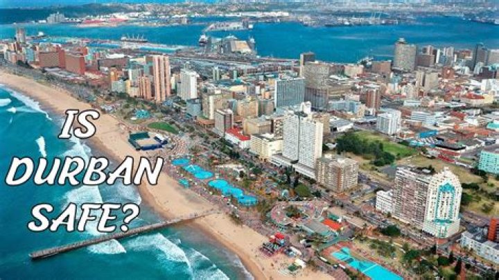 How safe is Durban?