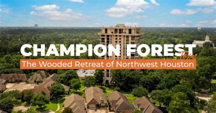 Is Champion Forest a good neighborhood?