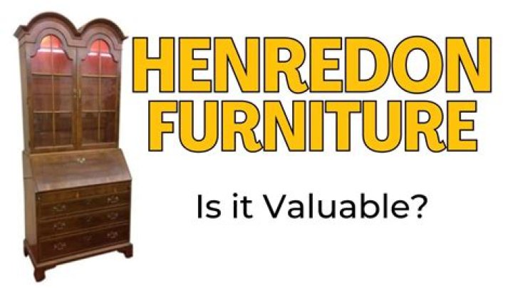 Is Henredon Furniture valuable?