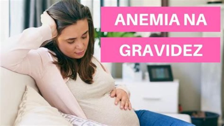 Quais os sintomas da anemia na gravidez?