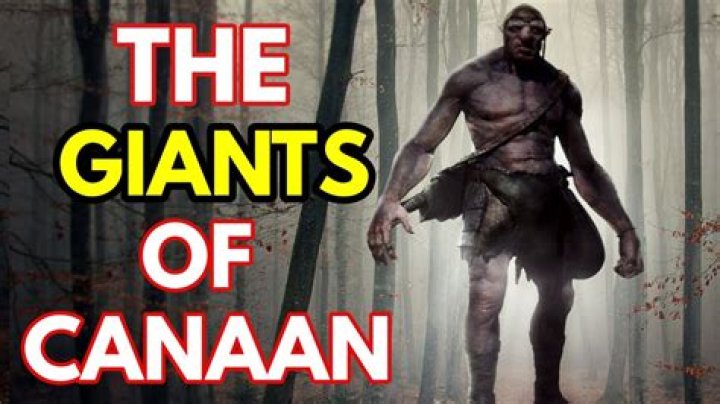 Were there giants in the land of Canaan?