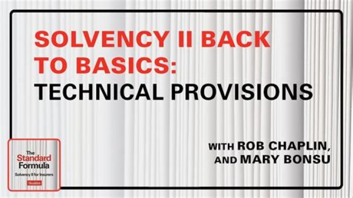 What are Solvency II technical provisions?