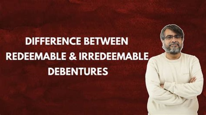 What does an irredeemable debenture mean?