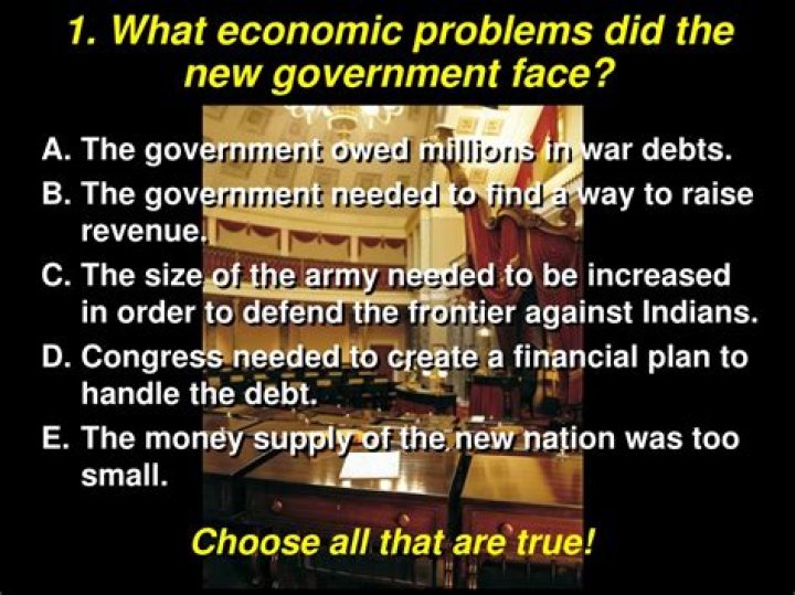 What economic problems did the new nation face?