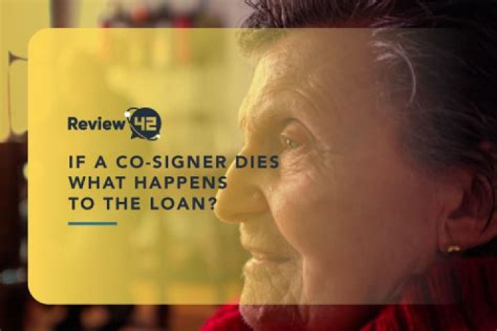 What happens when a cosigner on a mortgage loan dies?