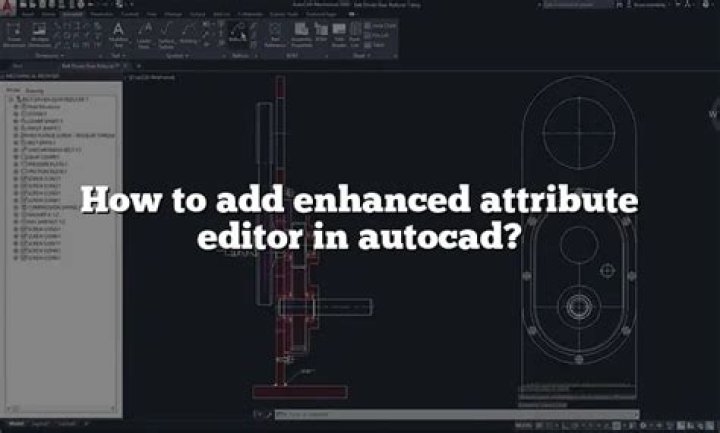 What is enhanced attribute editor in AutoCAD?