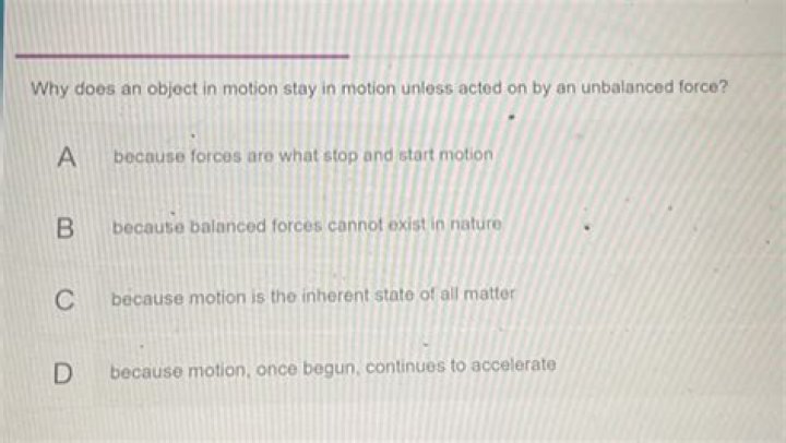 Why does an object in motion stay in motion?